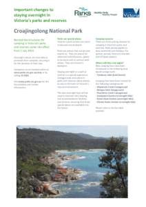 Important changes to staying overnight in Victoria’s parks and reserves Croajingolong National Park Revised fee structures for
