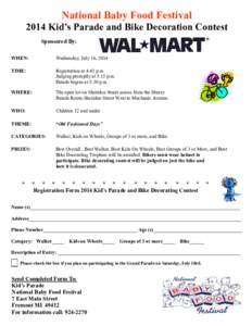 National Baby Food Festival 2014 Kid’s Parade and Bike Decoration Contest Sponsored By: WHEN:  Wednesday, July 16, 2014