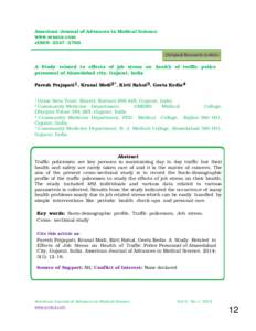 American Journal of Advances in Medical Science www.arnaca.com eISSN: Original Research Article A Study related to effects of job stress on health of traffic police personnel of Ahmedabad city, Gujarat, India