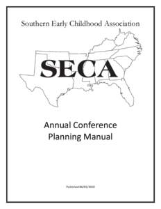 Southern Early Childhood Association  Annual Conference Planning Manual  Published