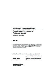 HP Reliable Transaction Router C Application Programmer’s Reference Manual Order Number: BA416March 2007