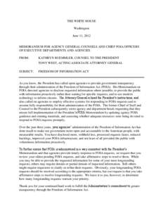 Memorandum from the Acting Associate Attorney General and the Counsel to the President to Agency General Counsels and Chief FOIA Officers of Executive Departments and Agencies regarding the Freedom of Information Act (Ju