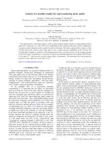 PHYSICAL REVIEW B 82, 104522 共2010兲  Analysis of a tunable coupler for superconducting phase qubits Ricardo A. Pinto and Alexander N. Korotkov* Department of Electrical Engineering, University of California, Riversid