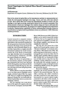 Novel Topologies for Optical Fiber Based Communication Networks