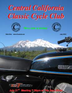 Central California Classic Cycle Club Web Site: www.5csclub.net July 2010