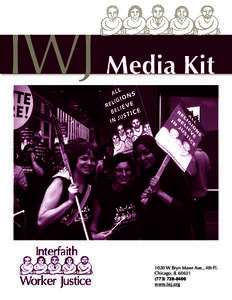 IWJ Media Kit[removed]W Bryn Mawr Ave., 4th Fl. Chicago, IL[removed]8400 www.iwj.org