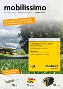 Das PostAuto-Magazin l Ausgabe Sommer/Herbst 2014 l www.postauto.ch  bewerbe: t t e