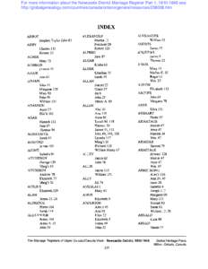 For more information about the Newcastle District Marriage Register Part 1, [removed]see: http://globalgenealogy.com/countries/canada/ontario/general/resources[removed]htm INDEX ABBOT Stephen Taylor John 83