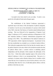 OPENING JUDICIAL CONFERENCE OF AUSTRALIA COLLOQUIUM 2002 BY THE HONOURABLE SIR GUY GREEN AC KBE CVO GOVERNOR OF TASMANIA LAUNCESTON – 27 APRIL 2002