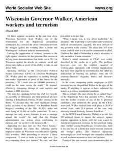 World Socialist Web Site  wsws.org Wisconsin Governor Walker, American workers and terrorism