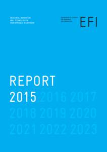 RESEARCH, INNOVATION AND TECHNOLOGICAL PERFORMANCE IN GERMANY EXPERTENKOMMISSION FORSCHUNG