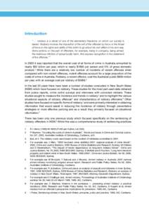 Introduction “ … robbery is a denial of one of the elementary freedoms on which our society is based. Robbery involves the imposition of the will of the offender by force or the threat of force on the rights and abil