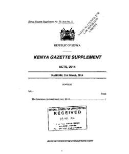 Kenya Gazette Supplement No. 33 (Acts No. 1)  REPUBLIC OF KENYA KENYA GAZETTE SUPPLEMENT ACTS, 2014