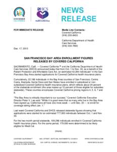 FOR IMMEDIATE RELEASE  Media Line Contacts: Covered California[removed]California Department of Health