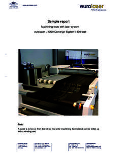 www.eurolaser.com 8 Sample report Machining tests with laser system eurolaser L-1200 Conveyor-Systemwatt