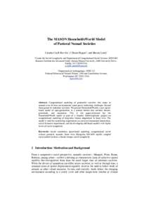 The MASON HouseholdsWorld Model of Pastoral Nomad Societies Claudio Cioffi-Revilla1, J. Daniel Rogers2, and Maciek Latek 1 1  Center for Social Complexity and Department of Computational Social Science, MSN 6B2