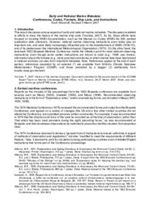 Early and National Marine Metadata: Conferences, Codes, Formats, Ship Lists, and Instructions Scott Woodruff, Revised 3 MarchIntroduction This report discusses various aspects of early and national marine metada