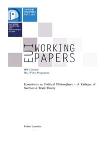 MWP[removed]Max Weber Programme Economists as Political Philosophers – A Critique of Normative Trade Theory