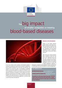 big impact blood-based diseases The of smaller companies on treating