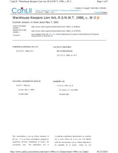 CanLII - Warehouse Keepers Lien Act, R.S.N.W.T. 1988, c. W-2  Page 1 of 9 Home > Northwest Territories > Statutes and Regulations > R.S.N.W.T. 1988, c. W-2