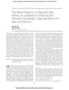 Pers Soc Psychol Bull OnlineFirst, published on February 26, 2008 as doi:  The Mere Presence of Opposite-Sex Others on Judgments of Sexual and Romantic Desirability: Opposite Effects for Men and W