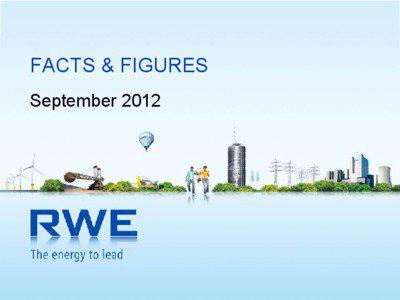 Microsoft PowerPoint[removed]RWE Facts&Figures September 2012.ppt