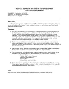 MONTANA BOARD OF REGENTS OF HIGHER EDUCATION Policy and Procedures Manual SUBJECT: FINANCIAL AFFAIRS Policy – Negative Fund Balances Adopted: January 18, 2002 ____________________________________________________