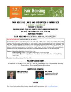 FAIR HOUSING LAWS AND LITIGATION CONFERENCE 12 CLE CREDITS - INCLUDING ETHICS February 12-13, 2015 SAN DIEGO VENUE - TOWN AND COUNTRY RESORT AND CONVENTION CENTER 500 HOTEL CIRCLE NORTH-SAN DIEGO, CA 92108