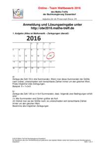 Online - Team Wettbewerb 2016 des Mathe-Treffs der Bezirksregierung Düsseldorf Aufgaben für die Primarstufe Klasse 3/4  Anmeldung und Lösungseingabe unter