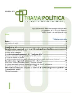 Año 8 NoSeguridad Pública, delincuencia organizada y mafias. El surgimiento de un “Estado mafioso”. Índice