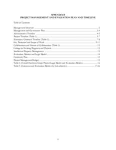 APPENDIX B PROJECT MANAGEMENT AND EVALUATION PLAN AND TIMELINE Table of Contents Management Structure ......................................................................................................................