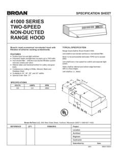 SPECIFICATION SHEET[removed]SERIES TWO-SPEED NON-DUCTED RANGE HOOD