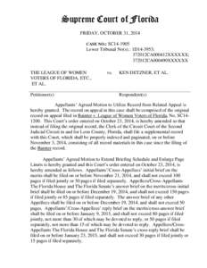 Supreme Court of Florida FRIDAY, OCTOBER 31, 2014 CASE NO.: SC14-1905 Lower Tribunal No(s).: 1D14-3953; 372012CA000412XXXXXX;