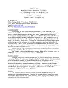 HIST 2100-A05  Introduction to Historical Methods: The Great Depression and the New Deal UNC-Charlotte, Fall 2009 Mondays, 9:30-12:15, in Denny 202