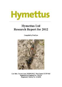   	
   Hymettus Ltd Research Report for 2012 Compiled by Paul Lee