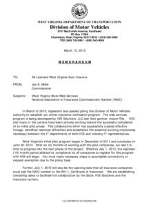 WEST VIRGINIA DEPARTMENT OF TRANSPORTATION  Division of Motor Vehicles 5707 MacCorkle Avenue, Southeast PO Box[removed]Charleston, West Virginia[removed]  ([removed]