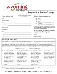 Request for Status Change This information reflects a change to my contact information. Please print or type