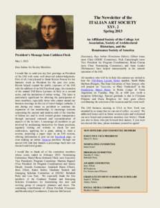 The Newsletter of the ITALIAN ART SOCIETY XXV, 2 Spring 2013 An Affiliated Society of the College Art Association, Society of Architectural