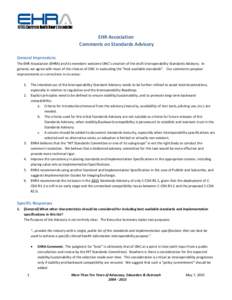 EHR Association Comments on Standards Advisory General Impressions The EHR Association (EHRA) and its members welcome ONC’s creation of the draft interoperability Standards Advisory. In general, we agree with most of t