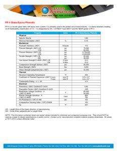 FR-4 Glass/Epoxy Phenolic FR-4 is a woven glass fabric with epoxy resin system. It is primarily used in the printed circuit board industry. It is flame retardant, meeting UL94 flammability classification of V-0. It is designated by MIL-I[removed]Type GEE-F and the NEMA grade is FR-4.