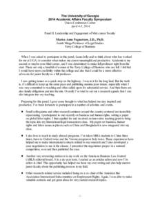 The University of Georgia 2014 Academic Affairs Faculty Symposium Unicoi Conference Center April 4-5, 2014 Panel II. Leadership and Engagement of Mid-career Faculty Marisa Anne Pagnattaro, J.D., Ph.D.