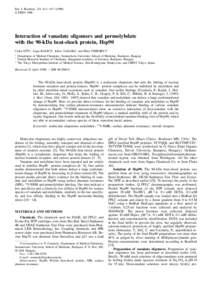 Eur. J. Biochem. 255, [removed])  FEBS 1998 Interaction of vanadate oligomers and permolybdate with the 90-kDa heat-shock protein, Hsp90 ˝ TI 1, Lajos RADICS 2 , Ichiro YAHARA 3 and Pe´ter CSERMELY 1