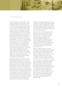 5. Conclusion Although obesity is a relatively new area for prevention globally, there is evidence about interventions to improve diet and physical activity, and there are also lessons from other areas of successful heal