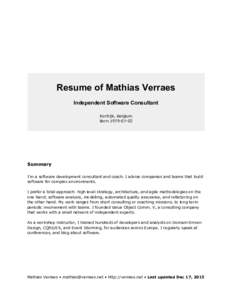     Resume of Mathias Verraes  Independent Software Consultant  Kortrijk, Belgium Born