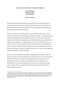 North Korean Trade Policy: Constraints and Options Patrick Messerlin Seung Pyo Hong 1 Revised draft Excutive Summary