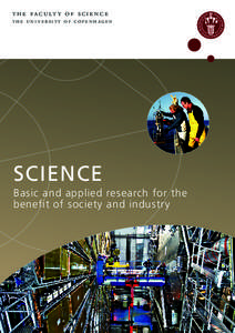 t h e f a c u lt y o f s c i e n c e  the university of copenhagen SCIENCE Basic and applied research for the