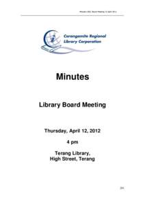 Minutes CRLC Board Meeting 12 AprilMinutes Library Board Meeting  Thursday, April 12, 2012