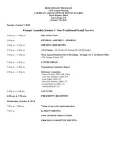 PRELIMINARY PROGRAM 131st Annual Meeting AMERICAN ASSOCIATION OF DENTAL BOARDS Hyatt Regency Hotel San Antonio, TX October 7-8, 2014