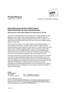 Pressemitteilung Schönau, denElektrizitätswerke Schönau (EWS) fordern: Keine Staatshilfen für neue Atomkraftwerke EU-Kommissare sollen gegen Beihilfen für Hinkley Point C stimmen