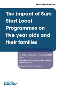 THE IMPACT OF SURE START LOCAL PROGRAMMES ON CHILD DEVELOPMENT AND FAMILY FUNCTIONING